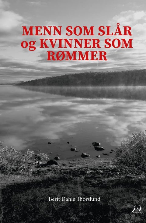 Menn som slår og kvinner som rømmer