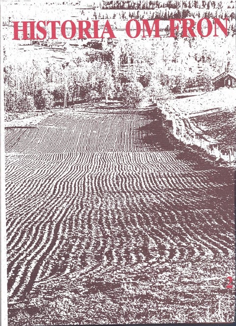 Historia om Fron - Etter 1940