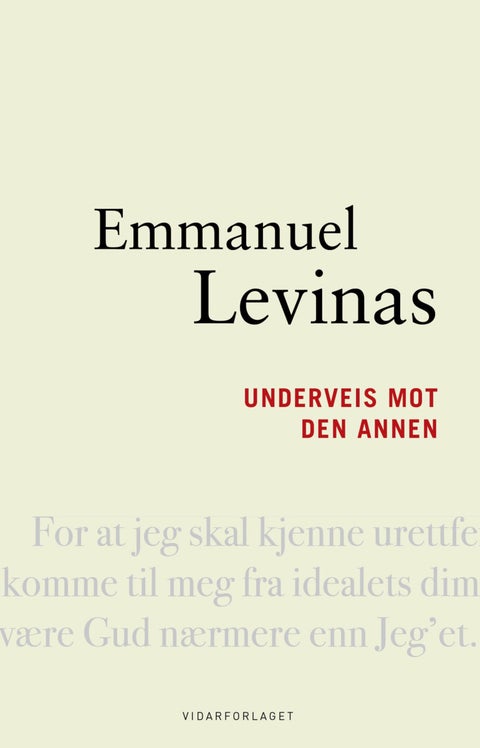 Underveis mot den annen - essays av og om Levinas : debatt