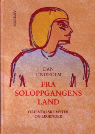 Fra soloppgangens land - orientalske myter og legender
