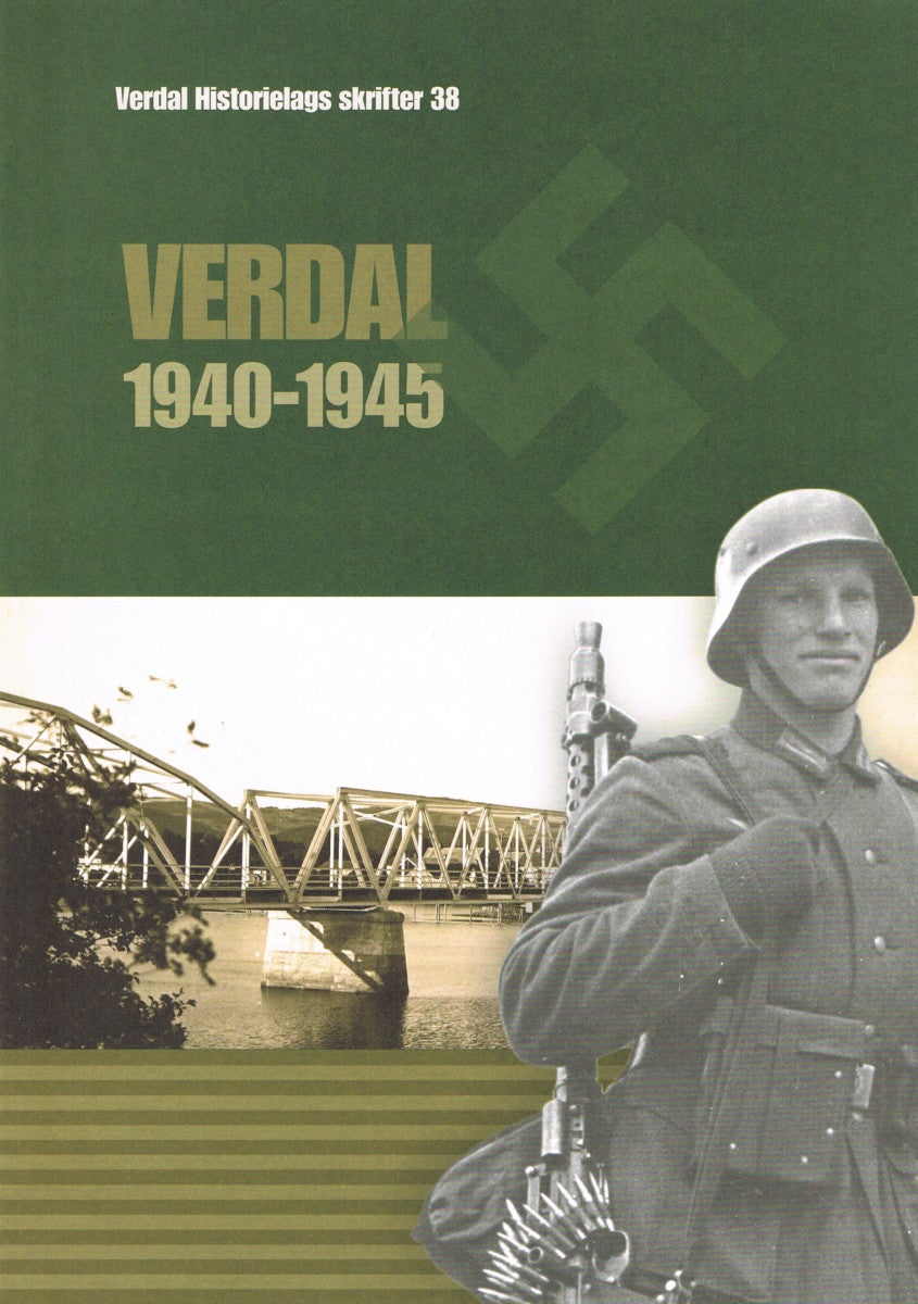 Verdal 1940-1945 - Verdal historielags skrifter 38