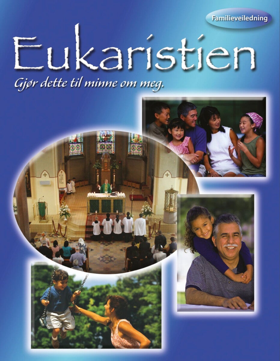 Eukarístíen - Familieveiledning