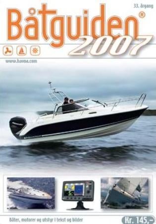 Båtguiden 2007 - båter, motorer og utstyr i tekst og bilder