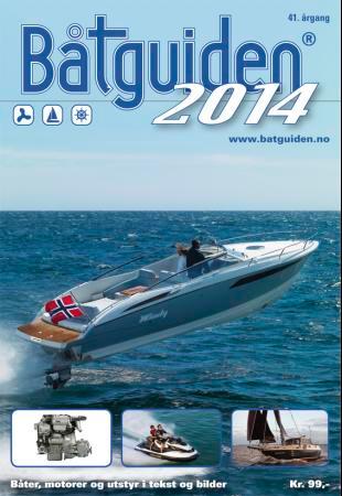 Båtguiden 2014 - båter, motorer og utstyr i tekst og bilder