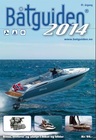 Båtguiden 2014 - båter, motorer og utstyr i tekst og bilder