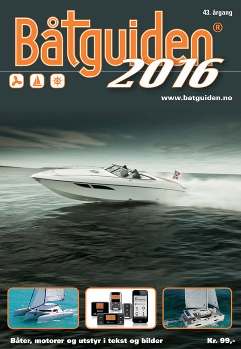 Båtguiden 2016 - båter, motorer og utstyr i tekst og bilder