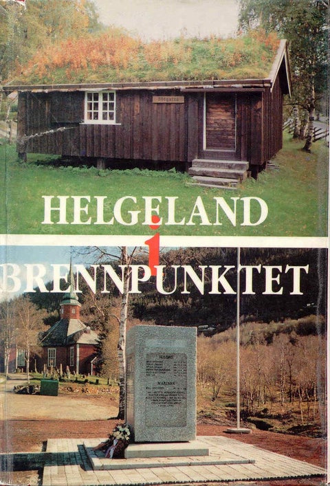 Helgeland i brennpunket i