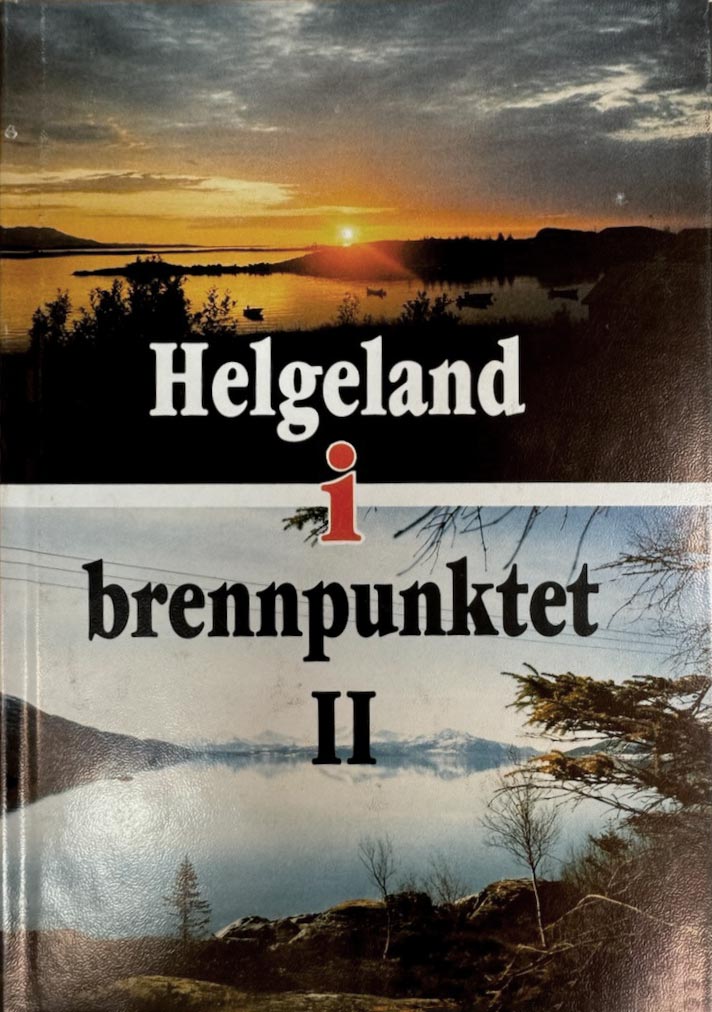 Helgeland i Brennpuktet II