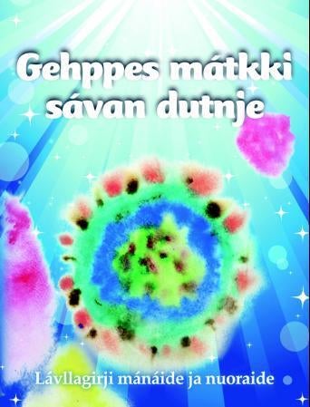 Gehppes mátkki sávan dutnje - lávllagirji mánáide ja nuoraide