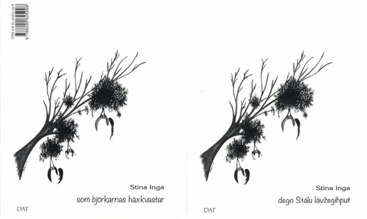 Dego Stálu láv¿egihput = Som björkarnas häxkvastar