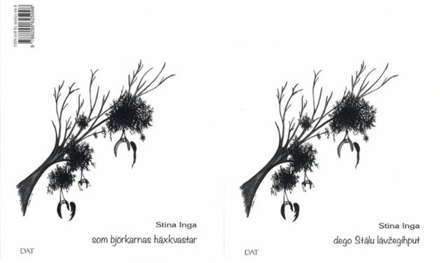 Dego Stálu láv¿egihput = Som björkarnas häxkvastar