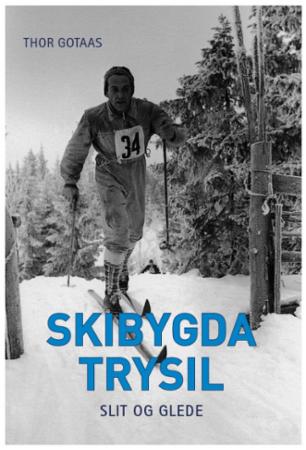 Skibygda Trysil - slik og glede