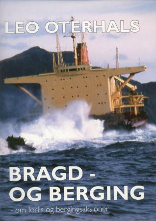Bragd og berging - om forlis, berging og redningsdåder