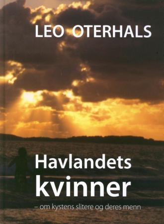 Havlandets kvinner - om kystens slitere og deres menn