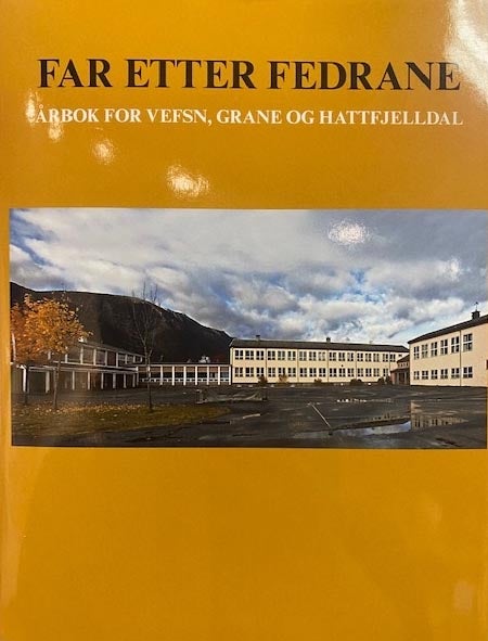 Far etter fedrane 2020. Årbok for Vefsn, Grane og Hattfjellfal