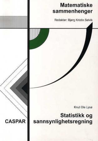 Matematiske sammenhenger - statistikk og sannsynlighetsregning