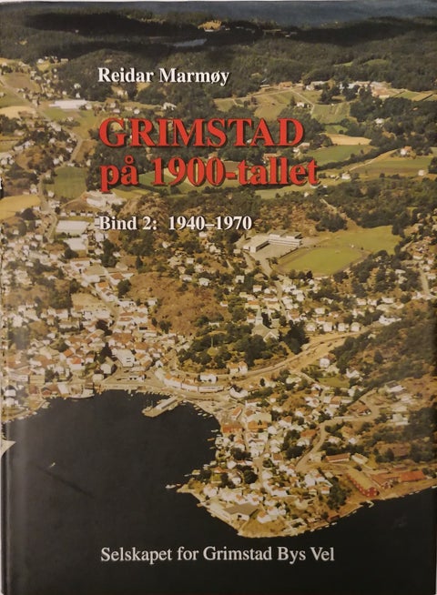 Grimstad på 1900-tallet Bind 2 1940-1970