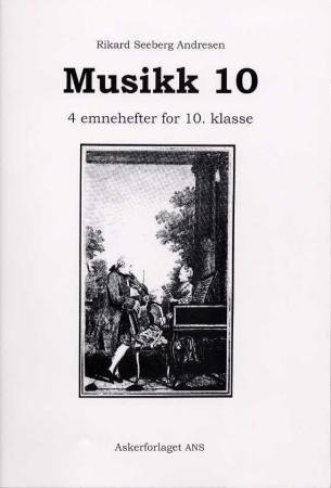 Musikk 10 - 4 emnehefter for 10. klasse og hullpipeprøver