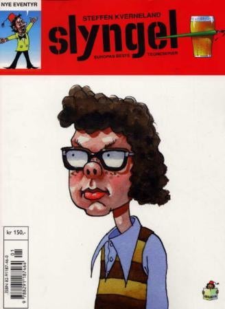 Slyngel - en gang slyngel - alltid slyngel