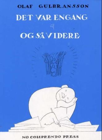 Det var engang ; Og så videre