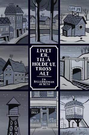 Livet er til å holde ut, tross alt - en billedroman