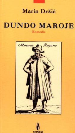 Dundo Maroje - komedie