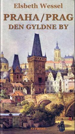 Praha/Prag - den gyldne by