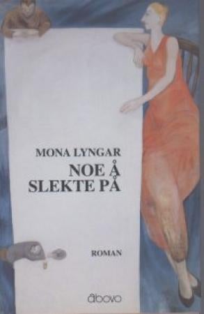 Noe å slekte på - roman