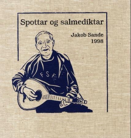 Jakob Sande 1998 - spottar og salmediktar