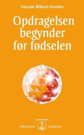 Opdragelsen begynder før fødselen