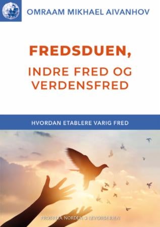 Fredsduen, indre fred og verdensfred