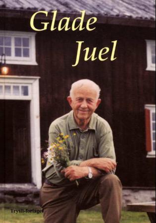 Glade Juel - en hyllest til Juel Stubberud skrevet av Stubberud-venner