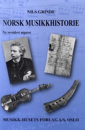 Bilde av Norsk Musikkhistorie Av Nils Grinde