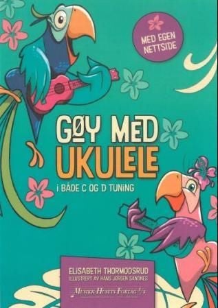 Gøy med ukulele - i både C og D tuning
