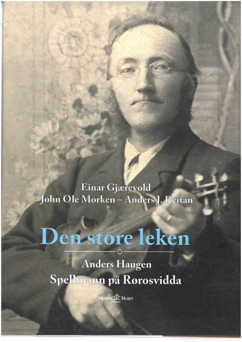 Bilde av Den Store Leken Av Einar Gjærevold, John Ole Morken, Anders J. Reitan