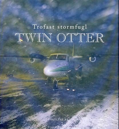 Twin Otter - trofast stormfugl
