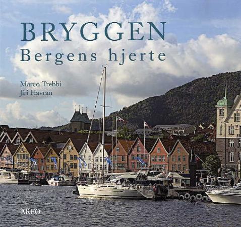 Bryggen - Bergens hjerte