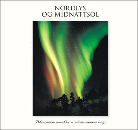 Nordlys og midnattsol