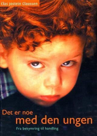 Det er noe med den ungen - fra bekymring til handling