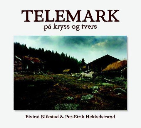 Telemark - på kryss og tvers