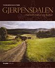 Gjerpensdalen - mellom natur og kultur