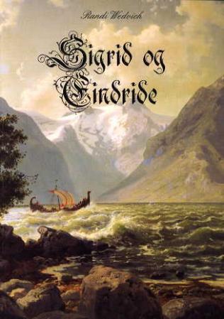 Sigrid og Eindride - opera i 4 akter