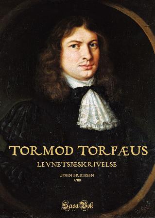 Tormod Torfæus - levnetsbeskrivelse