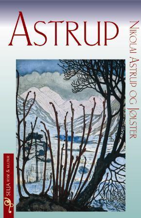 Astrup - Nikolai Astrup og Jølster