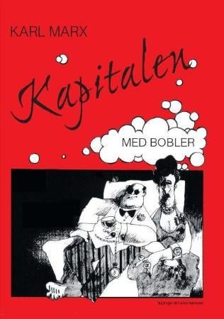 Karl Marx - kapitalen med bobler