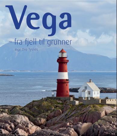 Vega - fra fjell til grunner