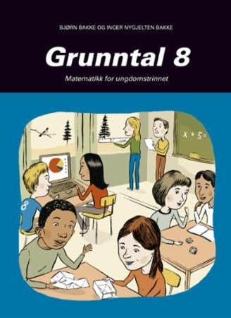 Grunntal 8 - matematikk for ungdomssteget