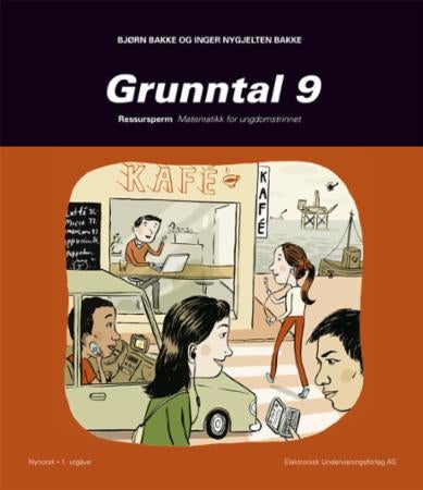 Grunntal 9 - ressursperm : matematikk for ungdomstrinnet