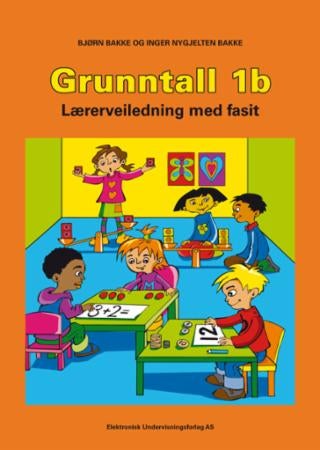 Grunntall 1b - lærerveiledning med fasit