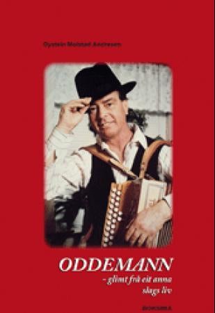 Oddemann - glimt frå eit anna slags liv